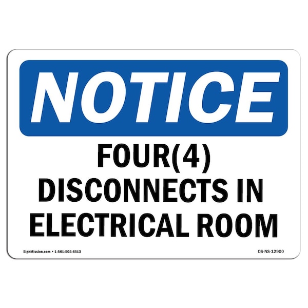 Safety Sign, OSHA Notice, 12" Height, Four (4) Disconnects In Electrical Room Sign, Landscape
